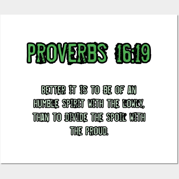 Proverbs 16:19 Wall Art by Yachaad Yasharahla